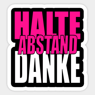 HALTE ABSTAND DANKE Sticker